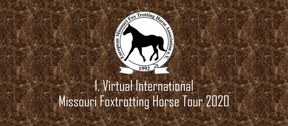 1st Virtual International Missouri Foxtrotting Horse Tour 2020