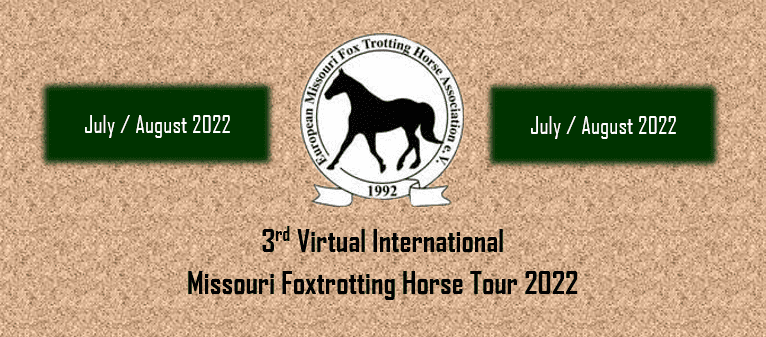 Read more about the article 3rd Virtual International Missouri Foxtrotting Horse Tour 2022